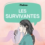 Logo of the podcast Les SurVivantes Podcast Les SurVivantes