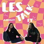 Logo of the podcast LES TALK ABOUT IT Podcast LES TALK ABOUT IT
