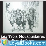 Logo of the podcast Les Trois Mousquetaires by Alexandre Dumas Podcast Les Trois Mousquetaires by Alexandre Dumas