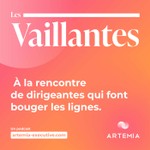 Logo of the podcast Les Vaillantes Podcast Les Vaillantes