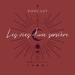 Logo of the podcast Les vies d’une sorcière Podcast Les vies d’une sorcière