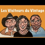 Logo of the podcast Les Visiteurs du Vintage Podcast Les Visiteurs du Vintage
