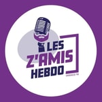 Logo of the podcast les Z'amis Hebdo Podcast les Z'amis Hebdo