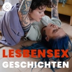 Logo of the podcast Lesbensex Geschichten 🔥 Heiße Audio Geschichten Podcast Lesbensex Geschichten 🔥 Heiße Audio Geschichten