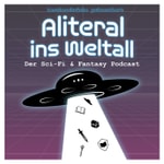 Leseschwäche präsentiert - Aliteral ins Weltall Podcast Leseschwäche präsentiert - Aliteral ins Weltall