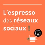 Logo of the podcast L'Espresso des réseaux sociaux Podcast L'Espresso des réseaux sociaux