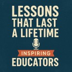 Logo of the podcast Lessons That Last a Lifetime Podcast Lessons That Last a Lifetime