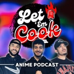 Logo of the podcast Let 'Em Cook Podcast Let 'Em Cook