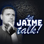 Logo of the podcast Let Jaime Talk Podcast Logo of the podcast Let Jaime Talk Podcast