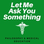 Logo of the podcast Let Me Ask You Something Podcast Let Me Ask You Something