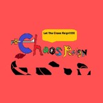 Let The Chaos Reign Show Podcast Let The Chaos Reign Show