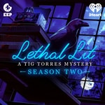 Logo of the podcast Lethal Lit: A Tig Torres Mystery Podcast Lethal Lit: A Tig Torres Mystery