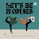 LET'S BE H(OM)IES Podcast LET'S BE H(OM)IES