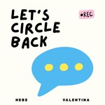 Logo of the podcast Let's Circle Back Podcast Let's Circle Back