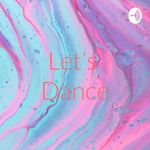 Podcast Let's Dance