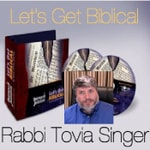 Let's Get Biblical Audio Series with Rabbi Tovia Singer Podcast Let's Get Biblical Audio Series with Rabbi Tovia Singer
