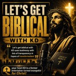 Logo of the podcast Let’s Get Biblical w KD the COMIC Podcast Let’s Get Biblical w KD the COMIC