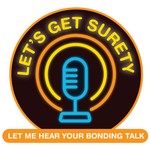 Let's Get Surety Podcast Let's Get Surety