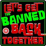 Logo of the podcast Let’s Get The Banned Back Together Podcast Let’s Get The Banned Back Together