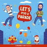 Logo of the podcast Let's Pod A Parade | A Parade Re-Watch Podcast Podcast Let's Pod A Parade | A Parade Re-Watch Podcast