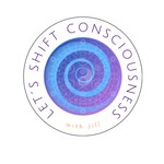 Logo of the podcast Let’s Shift Consciousness with Jill Podcast Let’s Shift Consciousness with Jill