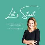 Let´s Staat - Inspirationen aus dem Staatsapparat Let´s Staat - Inspirationen aus dem Staatsapparat