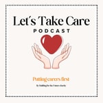 Logo of the podcast Let's Take Care - Support for Carers of Disabled Children and Young Adults Podcast Let's Take Care - Support for Carers of Disabled Children and Young Adults