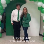 Logo of the podcast Let’s Talk 4-H with Sarah & Ryland Podcast Let’s Talk 4-H with Sarah & Ryland