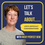 Let's Talk About........With Nicky Perfect Podcast Let's Talk About........With Nicky Perfect