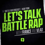 Logo of the podcast Let's Talk Battle Rap Podcast Podcast Let's Talk Battle Rap Podcast