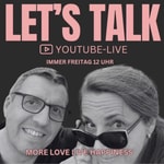 Let's Talk by More Love Life Happiness 💖 ...Dein Bewusstseins-Podcast mit Katrin & Thomas ✨ Podcast Let's Talk by More Love Life Happiness 💖 ...Dein Bewusstseins-Podcast mit Katrin & Thomas ✨