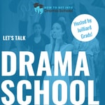 Logo of the podcast Let's Talk Drama School Podcast Let's Talk Drama School