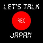 Logo of the podcast Let's Talk Japan Podcast Podcast Let's Talk Japan Podcast