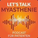 Logo of the podcast Let's talk Myasthenie Podcast Let's talk Myasthenie
