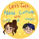 Podcast Let’s Talk: Nerd Culture 