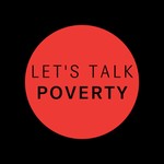 Podcast Let's Talk Poverty