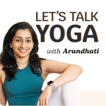 Logo of the podcast Let's Talk Yoga Podcast Let's Talk Yoga