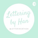 Podcast Lettering by Han