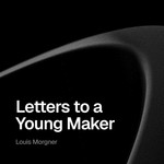 Logo of the podcast Letters to a Young Maker Podcast Letters to a Young Maker