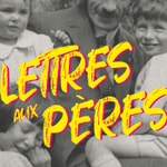Lettres aux pères Lettres aux pères