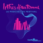 Podcast Lettres d'Automne, le podcast