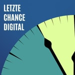 Letzte Chance Digital Podcast Letzte Chance Digital