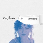 Logo of the podcast L'Euphorie du Moment Podcast L'Euphorie du Moment