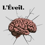 Logo of the podcast L’Éveil. Podcast L’Éveil.