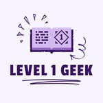 Level 1 Geek Podcast Level 1 Geek