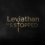 Leviathan Must Be Stopped Podcast Leviathan Must Be Stopped