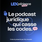 Logo of the podcast LEXpérience Podcast LEXpérience