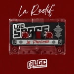 Logo of the podcast LGC SPACE - LA REDIF' Podcast LGC SPACE - LA REDIF'