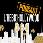 Logo of the podcast L’Hebd’Hollywood – Le Podcast Podcast L’Hebd’Hollywood – Le Podcast