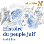 Logo of the podcast L'histoire du peuple juif racontée par André Sfar Podcast L'histoire du peuple juif racontée par André Sfar
